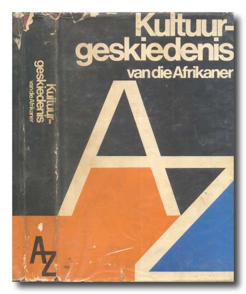 Kultuurgeskiedenis van die Afrikaner - Red prof dr P de V Pienaar (Nasionale Boekhandel 1965)