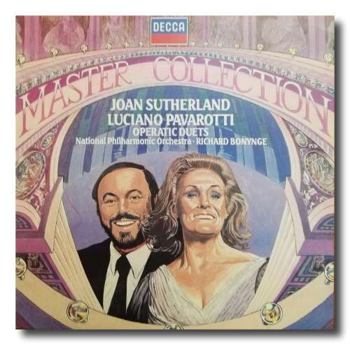 DECCA Master Collection: JOAN SUTHERLAND and LUCIANO PAVAROTTI - Operatic Duets