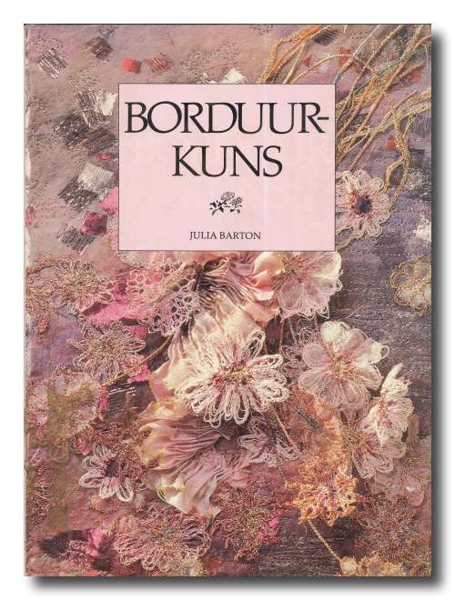 Borduurkuns deur Julia Barton (1e uitg 1989)