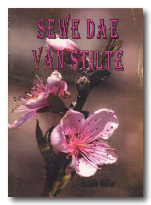 Sewe Dae van Stilte soos gedikteer aan Estelle Muller
