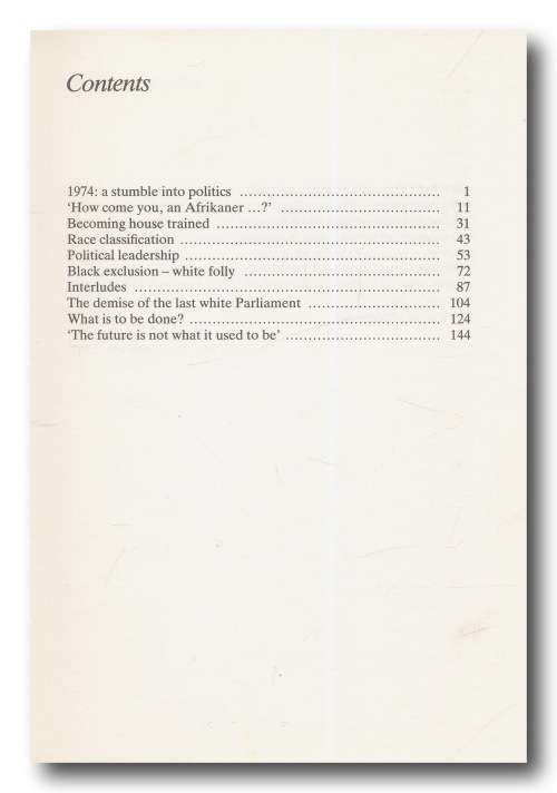 The Last White Parliament by F Van Zyl Slabbert (1st 1985)