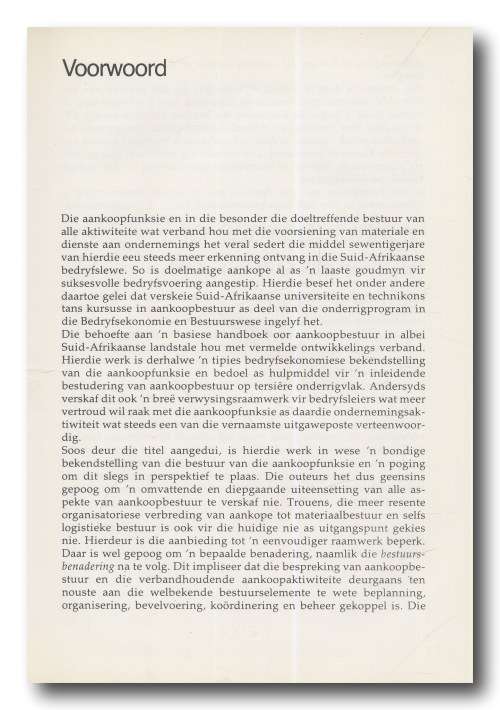 Aankoopbestuur: Beginsels in perspektief deur Van Rooyen and Hugo (1e uitg 1983).