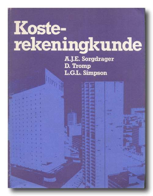 Koste-rekeningkunde deur Sorgdrager/Tromp/Simpson (1e uitg, 1e druk 1984)