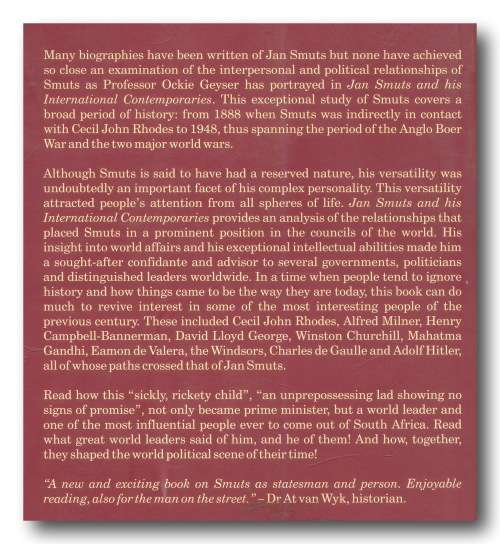 Jan Smuts and his International Contemporaries by O Geyser (2001)