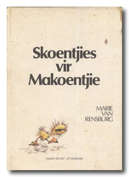 Skoentjies vir Makoentjie deurMarie van Rensburg (Daan Retief 1980)