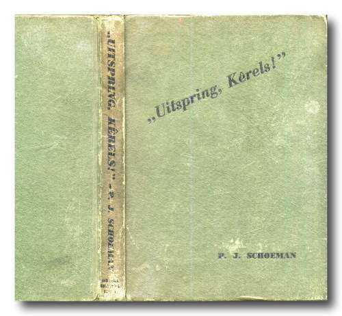 Uitspring Kerels! deur PJ Schoeman (Nas Boekhandel 1951)