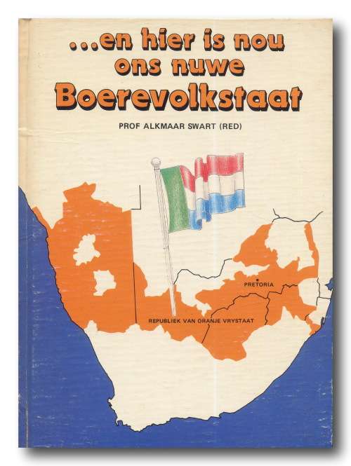 ... en hier is ons nuwe Boerevolkstaat (Red) prof Alkmaar Swart (Oranjewerkers Promosies 1985)