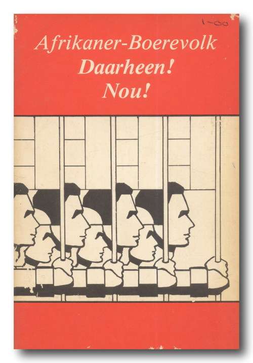 Afrikaner-Boerevolk Daarheen! Nou! deur Hercules Booysen (Oranjewerkers Promosies 1986)
