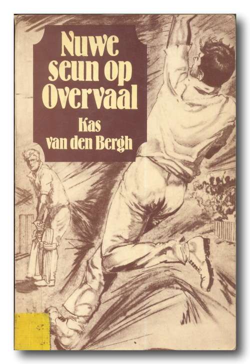 Nuwe seun op Overvaal deur Kas van den Bergh (Perskor 3e druk 1990)