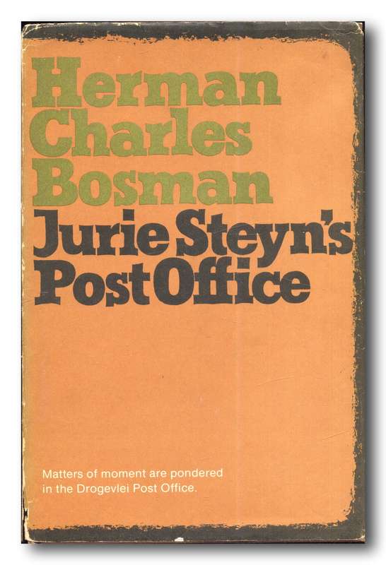 Jurie Steyn`s Post Office by Herman Charles Bosman (1st ed 1971 H&R)