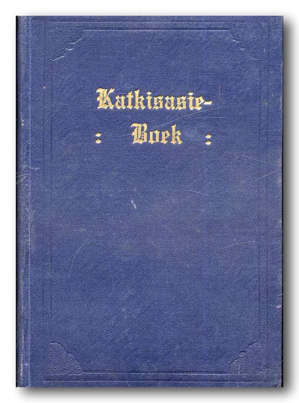 Katkisasie-Boek in Afrikaans oorgesit deur ds HPM Steyn (1946)