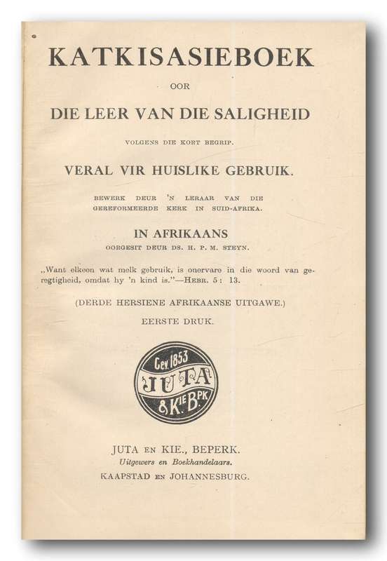 Katkisasie-Boek in Afrikaans oorgesit deur ds HPM Steyn (1946)