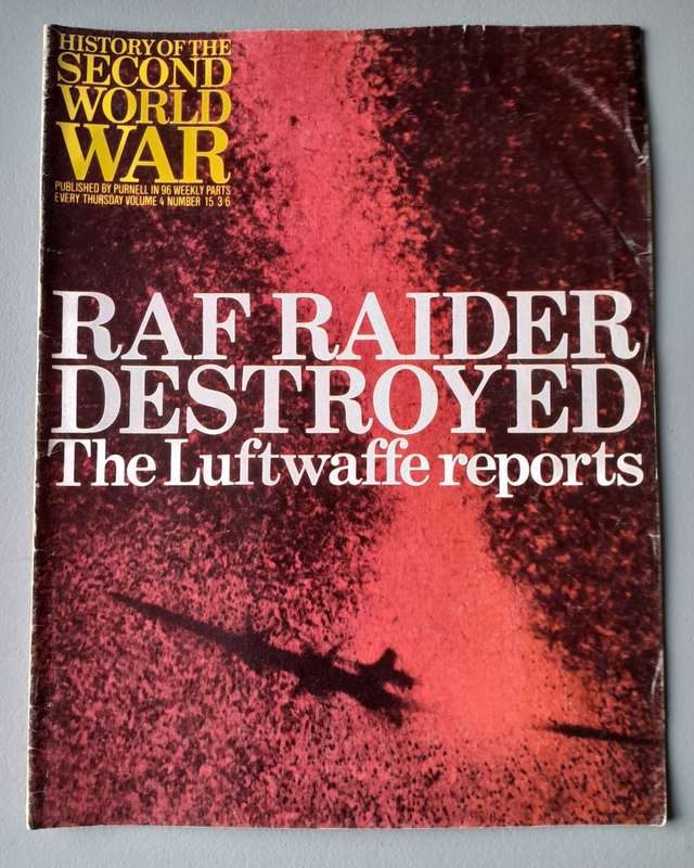 Vintage Purnell's "History Of The Second World War".  RAF Raider Destroyed.