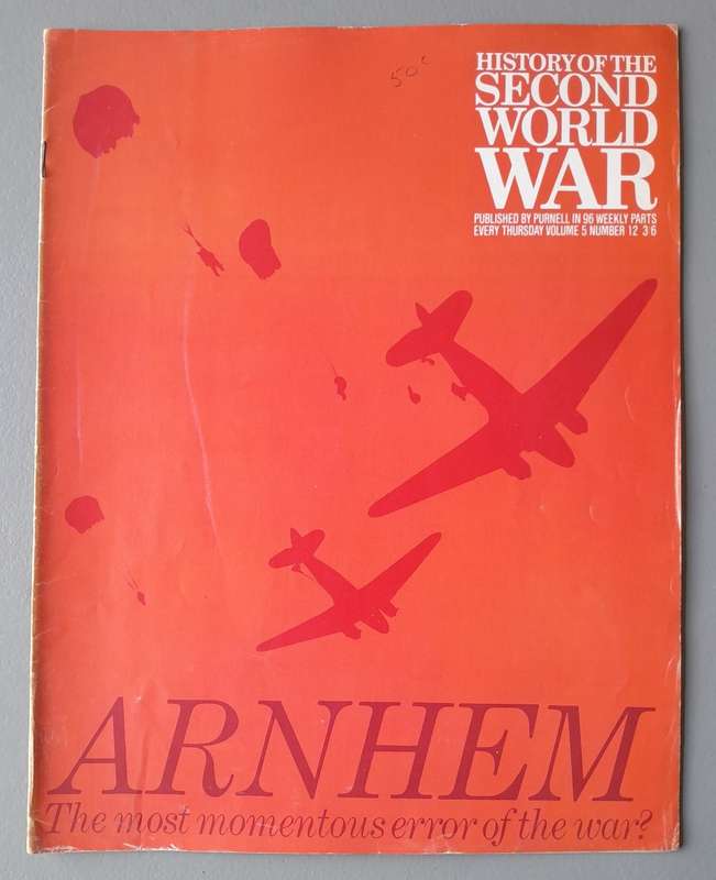 Vintage Purnell's "History Of The Second World War".  Arnhem.