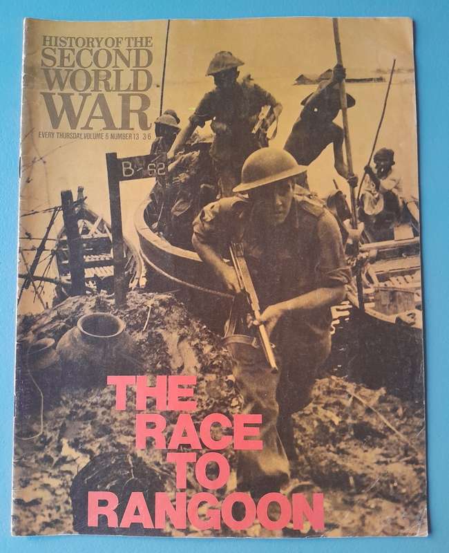 Vintage Purnell's "History Of The Second World War".  Race to Rangoon.