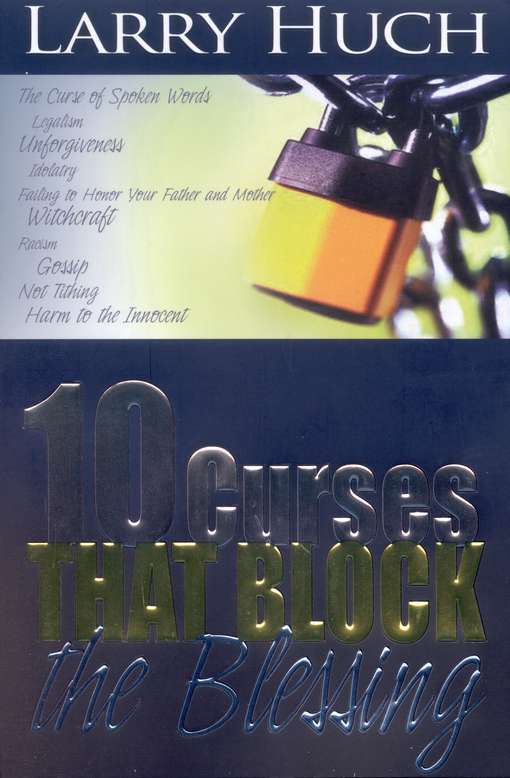 10 Curses That Block The Blessing [Paperback]