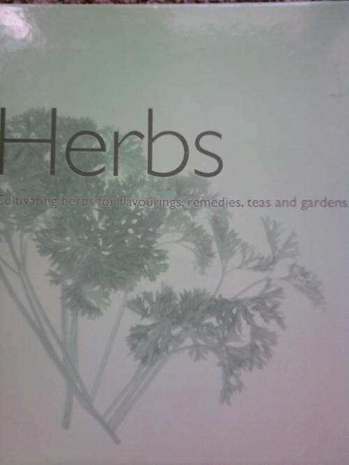 HERBS CULTIVATING HERBS FOR FLAVOURINGS,REMEDIES, TEAS AND GARDENS - POST FREE!