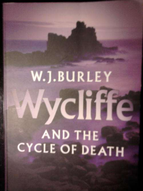 WYCLIFFE AND THE CYCLE OF DEATH - W.J.BURLEY - POST FREE!