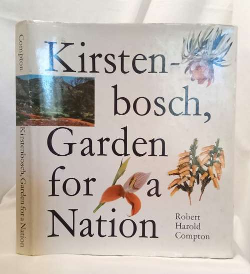 Kirstenbosch, garden for a Nation by Harold Robert Compton