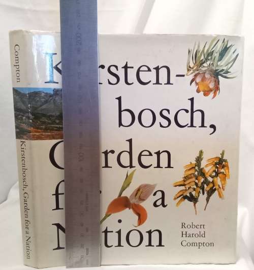Kirstenbosch, garden for a Nation by Harold Robert Compton