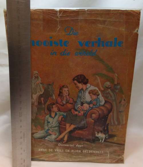 Die Mooiste verhale in die Wêreld deur Anne de Vries en Alida Geldenhuys