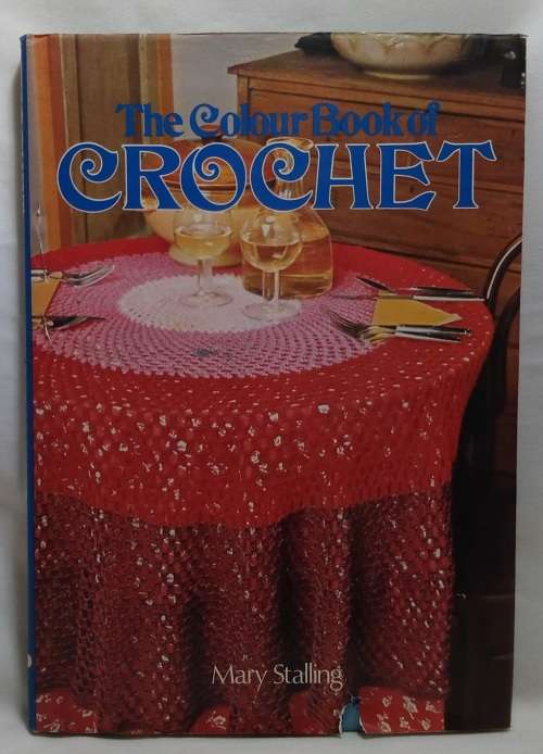 The Colour book of Crochet by Mary Stalling