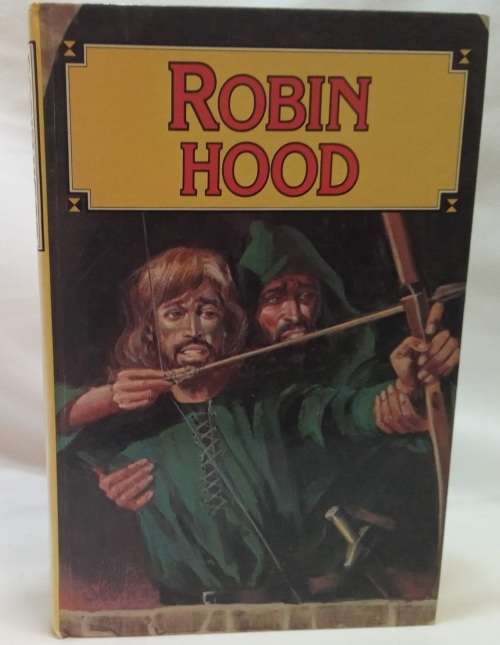Robin Hood and his merrie men by Lawrence Edward Watkin