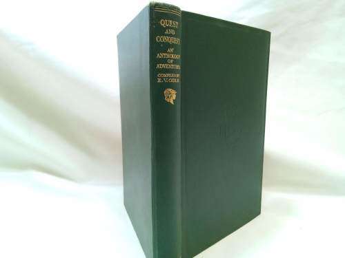 Quest and conquest compiled by EV Odle 1938