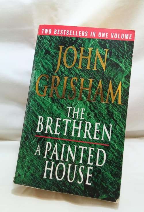 The Brethren and Painted house by John Grisham