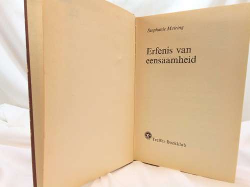 Erfenis van eensaamheid deur Stephanie Meiring
