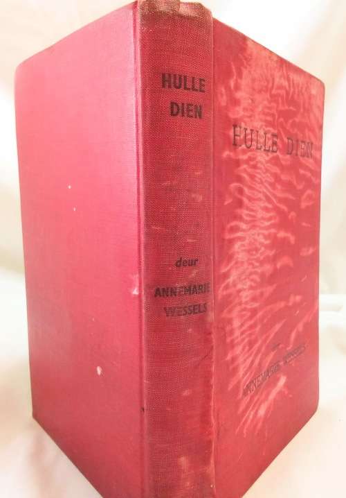 Hulle dien deur Annemarie Wessels 1949