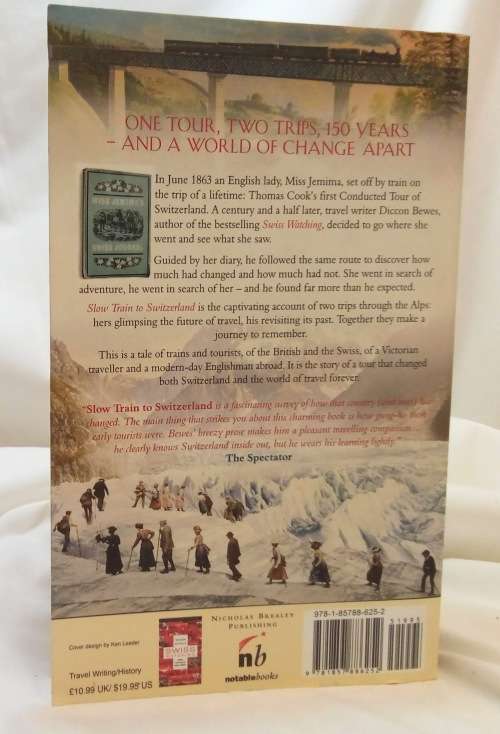 Slow train to Switzerland by Diccon Bewes
