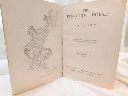 The tale of two horses by AF Tschiffely 1953