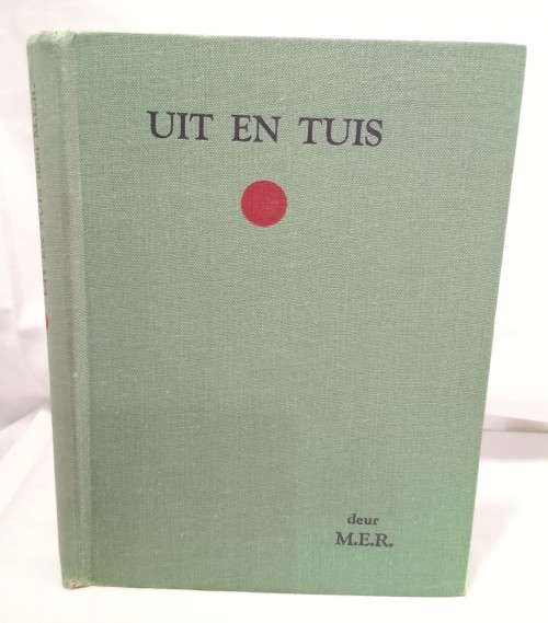 Uit en Tuis deur M.E.R.