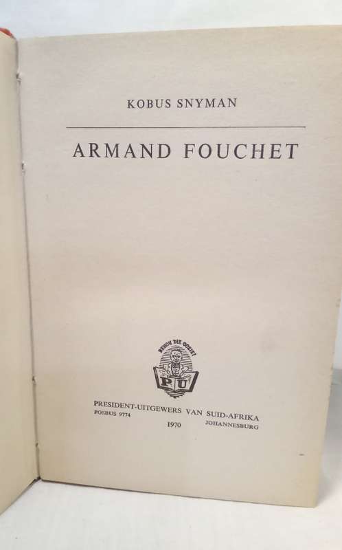 Armand Fouchet deur Kobus Snyman