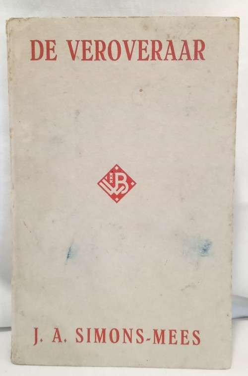 Die Veroveraar deur JA Simons-Mees 1935