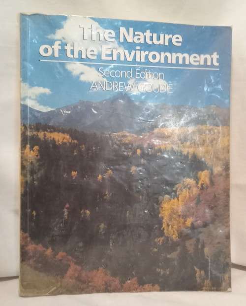 The Nature of the enviroment by Andrew Goudie