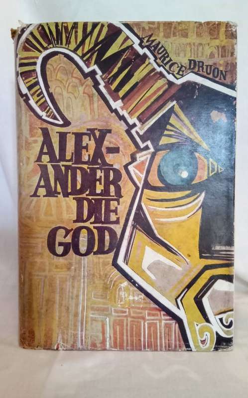 Alexander die god deur Maurice Druon