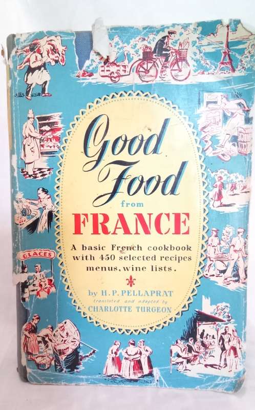 Good food from France by HP Pellaprat 1953