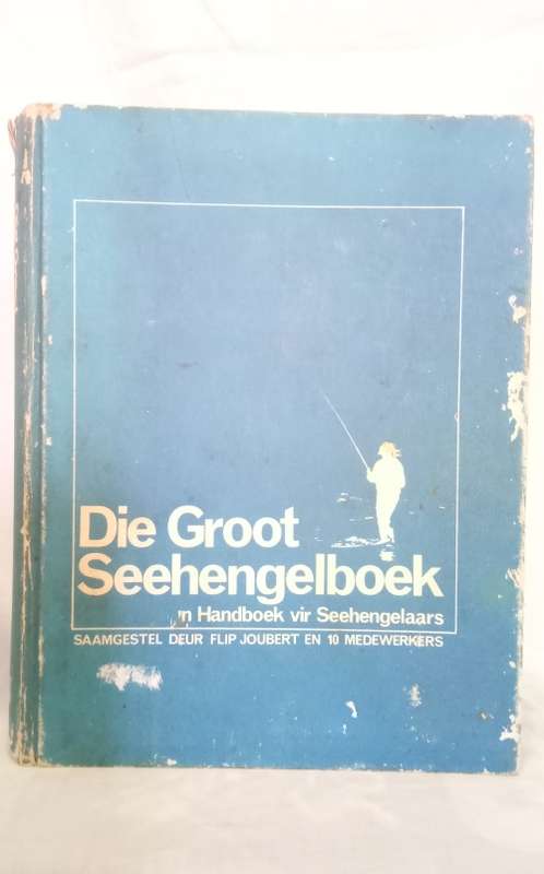 Die groot seehengel boek deur Flip Joubert