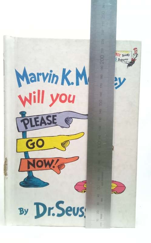 Marvin K. Mooney will you please go now! - Dr Seuss First Edition 1973