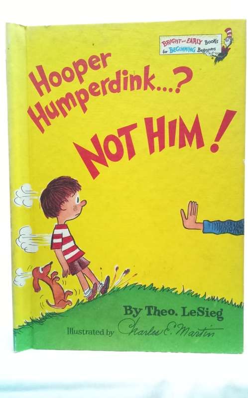 Hooper Humperdink?  Not him! - First edition 1976 (Dr Seuss bright and early books)
