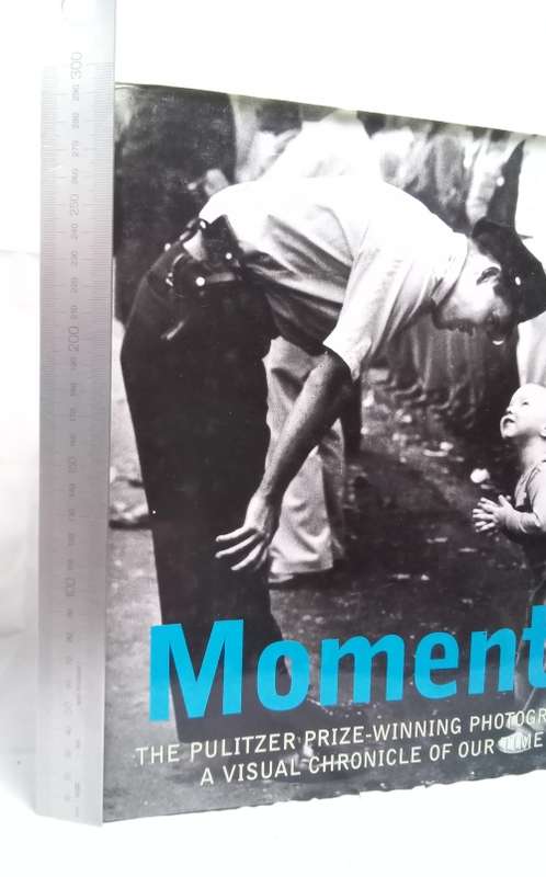 Moments: The Pulitzer Prize Winning Photographs Book by Hal Buell