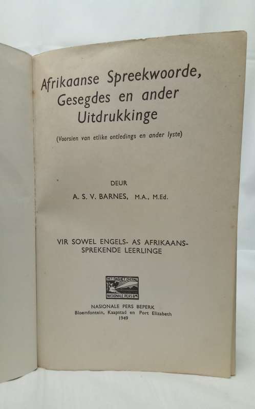 Afrikaanse spreekwoorde, gesegdes en ander uitdrukkinge
