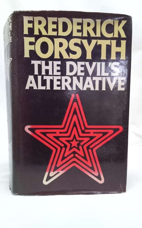 The Devil`s Alternative by Frederick Forsyth