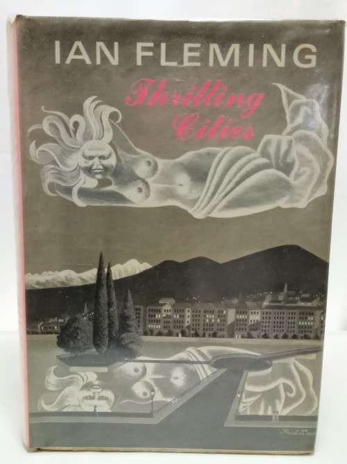 Thrilling cities - Ian Fleming 1963 edition