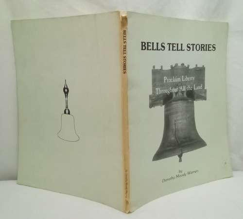Bells tell stories by Dorothy Moody Warren