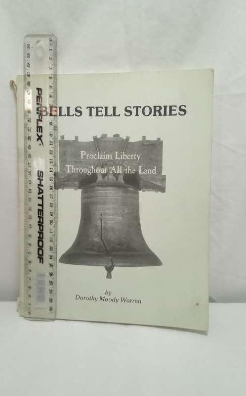 Bells tell stories by Dorothy Moody Warren