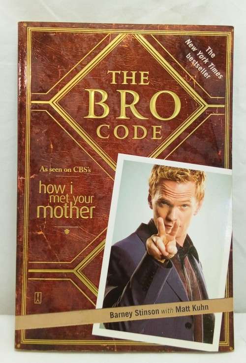The Bro Code by Barney Stinson with Matt Kuhn