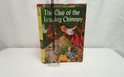 Nancy Drue - The clue of the leaning Chimney by Carolyn Keene 1949 First Edition